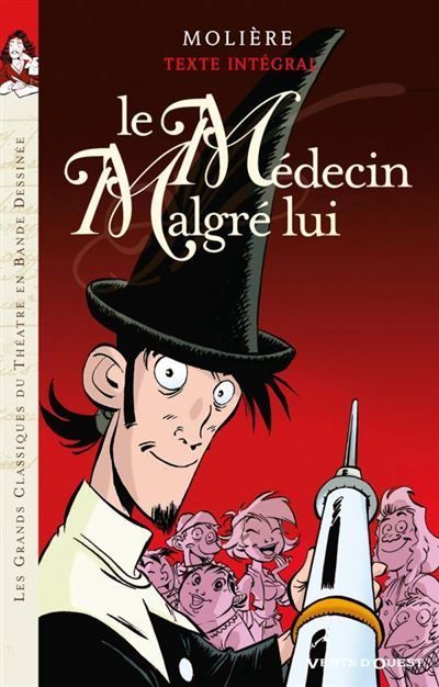 Le Médecin malgré lui Nouv. Ed.