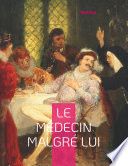 Le Médecin malgré lui