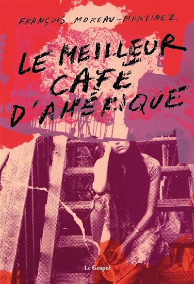 Le meilleur café d'Amérique