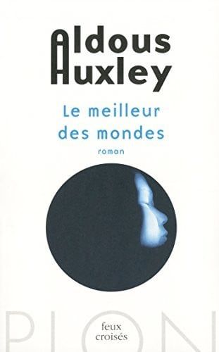 Le meilleur des mondes