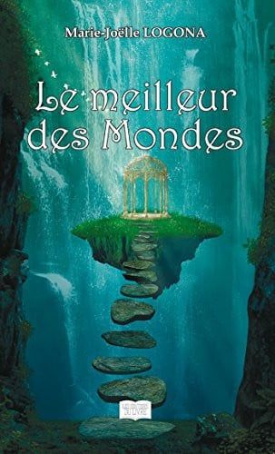 Couverture de Le Meilleur Des Mondes par Marie-Joelle Logona