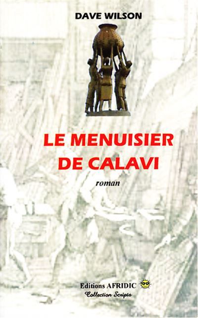Le menuisier de Calavi Roman