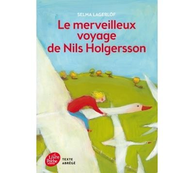 Le merveilleux voyage de Nils Holgersson Texte abrégé