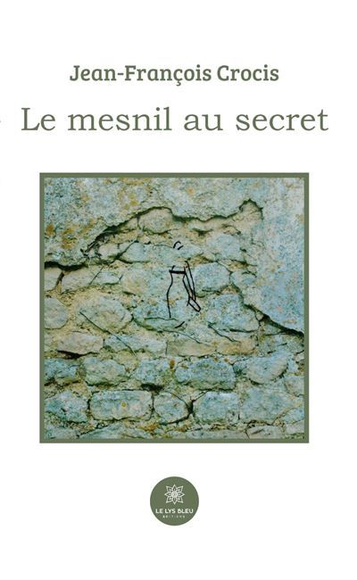 Le mesnil au secret