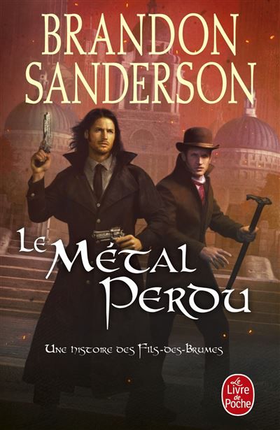Le Métal perdu (Fils-des-Brumes : Wax & Wayne, Tome 4)