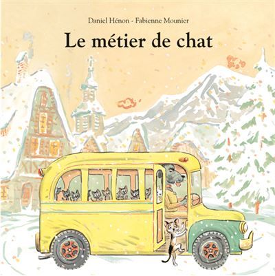 Le métier de chat - Daniel Henon