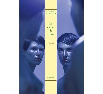 Le metier de vivant Roman