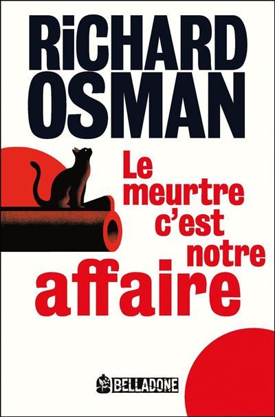 Le meurtre, c'est notre affaire - Sophie Alibert