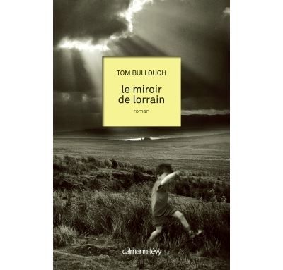 Le Miroir de lorrain