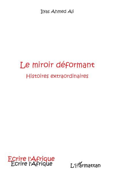 Le miroir déformant Histoires extraordinaires