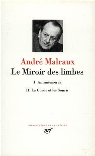 Le miroir des limbes (BIBLIOTHEQUE DE LA PLEIADE)