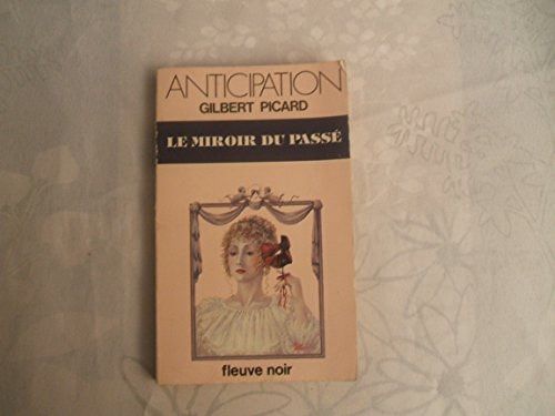 Le Miroir du passé