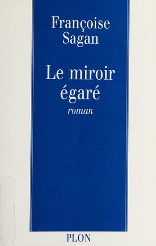 Le miroir égaré