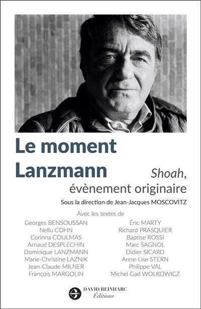 Le moment Lanzmann Shoah, évènement originaire