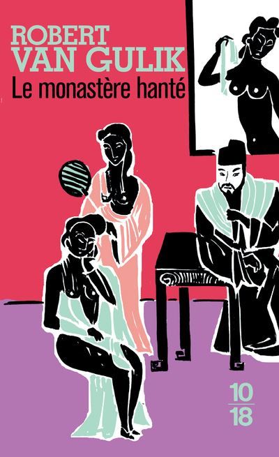 Le monastère hanté les nouvelles enquêtes du juge Ti