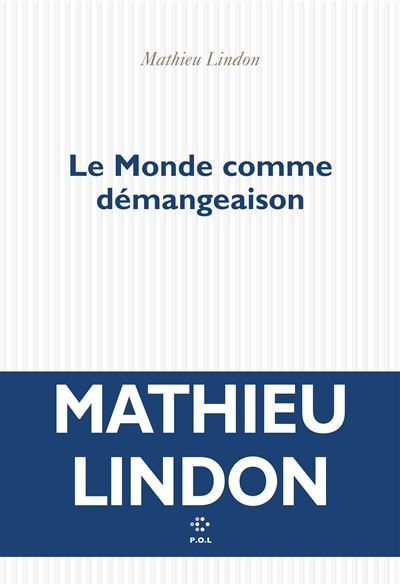 Le Monde comme démangeaison