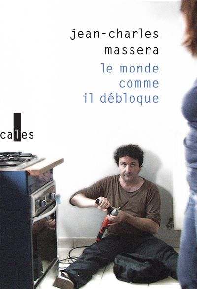 Le monde comme il débloque Pour la scène et la radio (2001-2021)