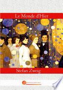 Couverture de Le Monde d'Hier par Stefan Zweig