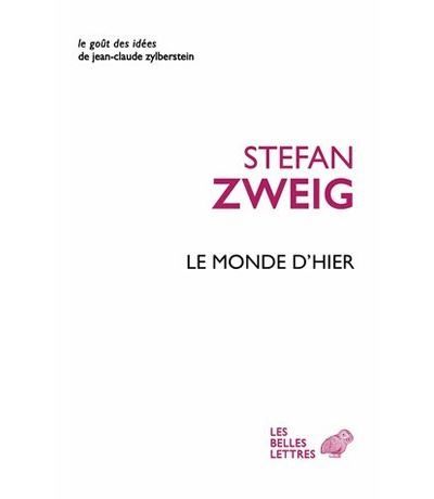 Le Monde d'Hier Souvenirs d'un Européen
