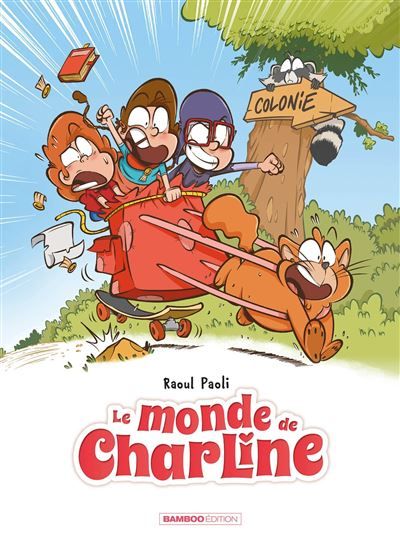 Le Monde de Charline - tome 03