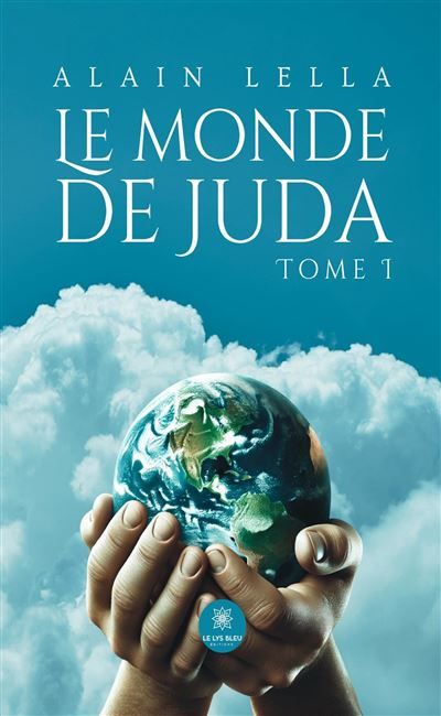 Le monde de Juda Tome I