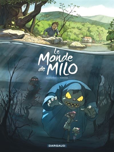 Le Monde de Milo  - Tome 1 - Christophe Ferreira
