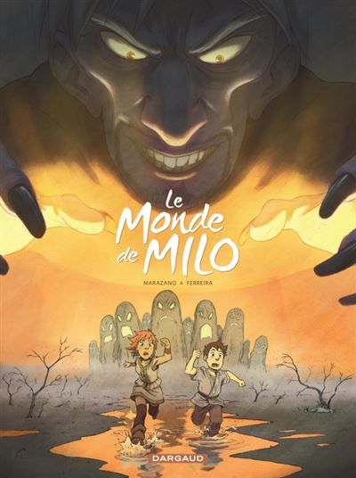 Le Monde de Milo  - Tome 2 - Christophe Ferreira