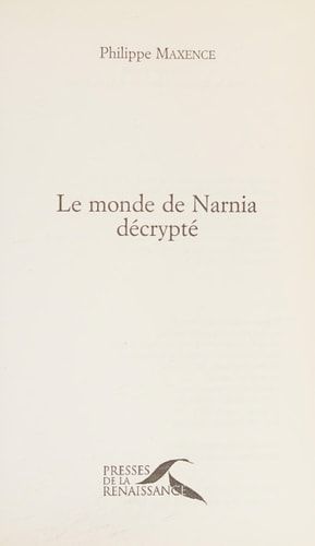 Le monde de Narnia décrypté