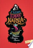 Le Monde de Narnia (Tome 5) - L'Odyssée du Passeur d'Aurore