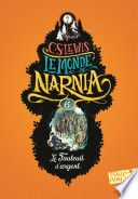 Le Monde de Narnia (Tome 6) - Le Fauteuil d'argent