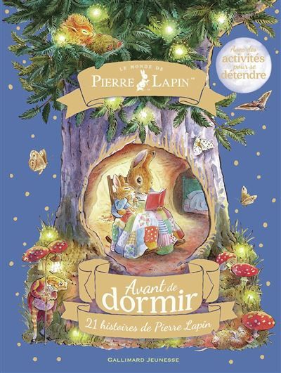 Le Monde de Pierre Lapin - Avant de dormir 21 histoires de Pierre Lapin