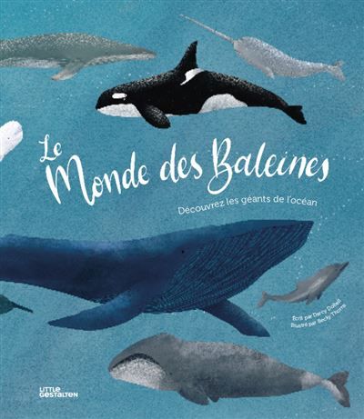 Le monde des baleines Plongez dans le monde des géants de l'océan