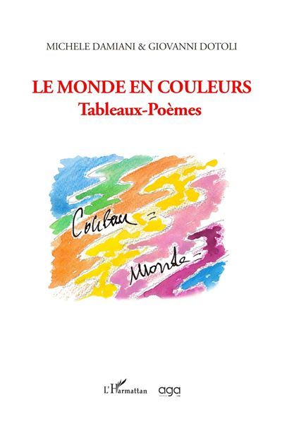 Le monde en couleurs Tableaux-Poèmes