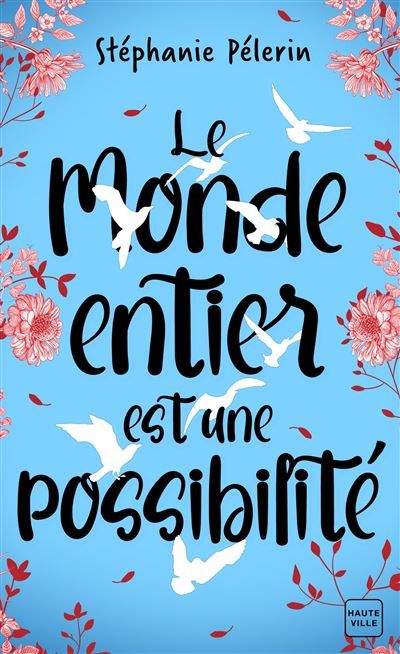 Le monde entier est une possibilité