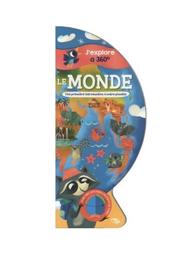 Le monde - J'explore à 360°