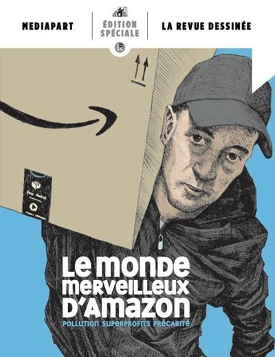 Le monde merveilleux d Amazon Collaboration lrd - mediapart