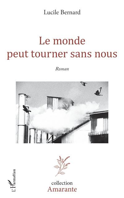Le monde peut tourner sans nous