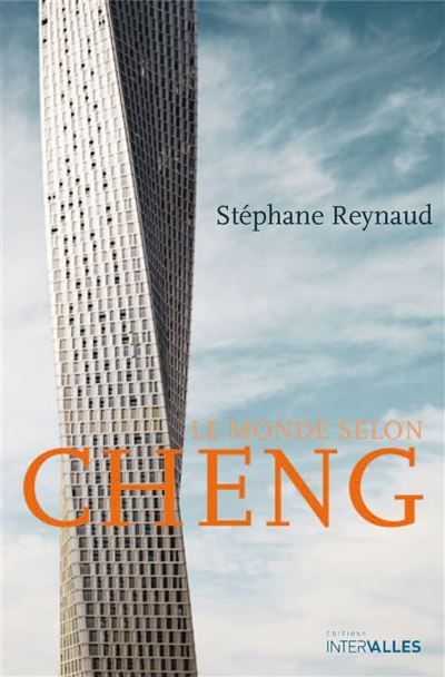 Le Monde Selon Cheng Un Conte Contemporain
