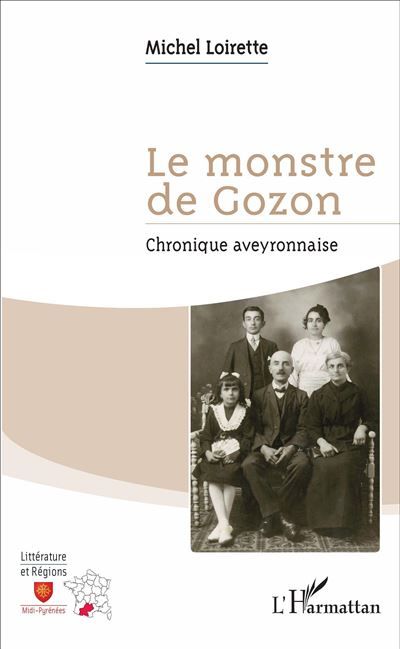 Le monstre de Gozon Chronique aveyronnaise
