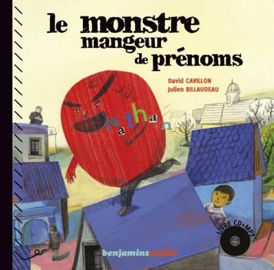 Le monstre mangeur de prenoms (+cd) Livre avec un CD audio