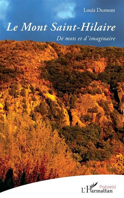 Le Mont Saint-Hilaire De mots et d’imaginaire