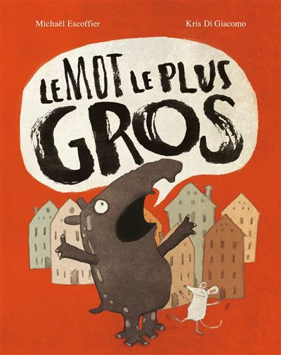 Le mot le plus GROS - Kris Di Giacomo
