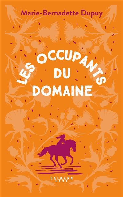 Le Moulin du Loup, T6 - Les Occupants du Domaine