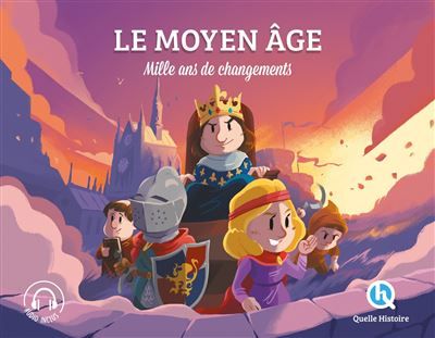 Le Moyen Âge (Classique +) Mille ans de changements