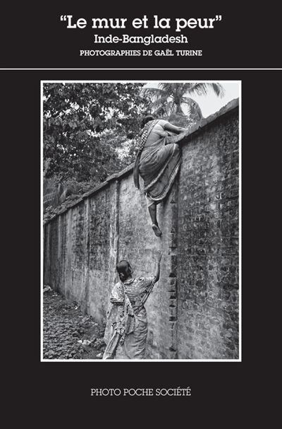 Le mur et la peur Inde-Bangladesh