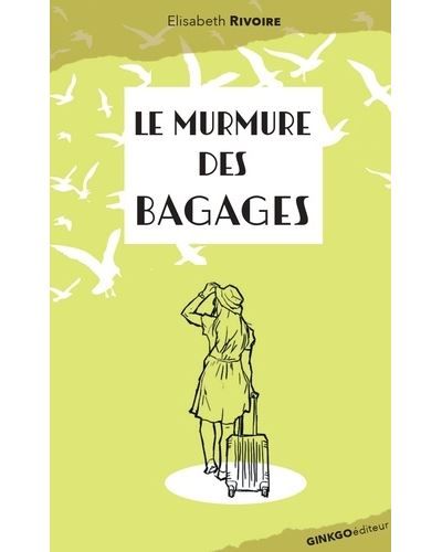 Le murmure des bagages