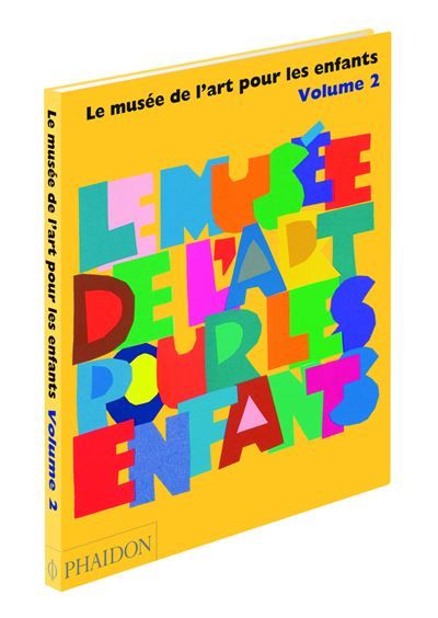 Le Musée de l'Art pour les Enfants - Volume 2 Tome 2