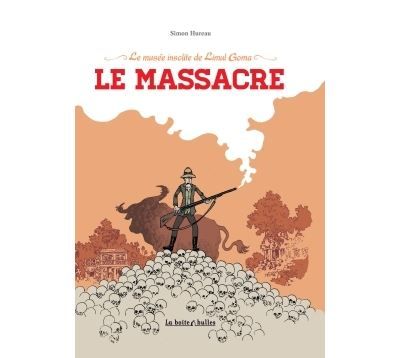 Le Musée insolite de Limul Goma T02 Le Massacre