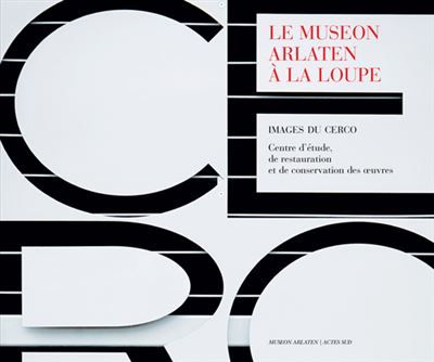 Le Museon Arlaten à la loupe Images du CERCO
