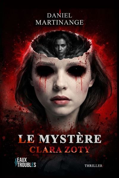 Couverture de Le Mystère Clara Zoty par Daniel Martinange